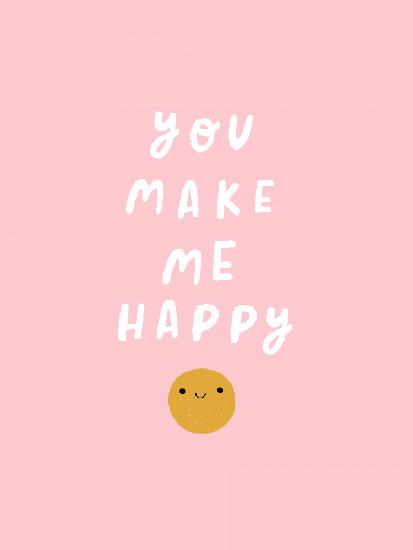 You Make Me Happy