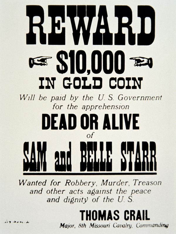 Reward poster for Belle Starr (1848-89) c.1882 (print) a American School, (19th century)