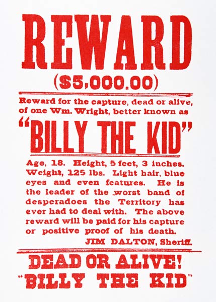 Reward Poster for Billy the Kid (1859-81) (litho) a American School, (19th century)