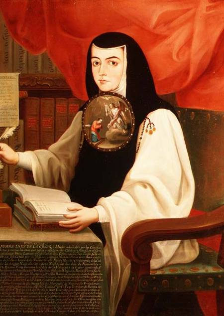Sister Juana Ines de la Cruz (1648-95) a Andeas de Islas