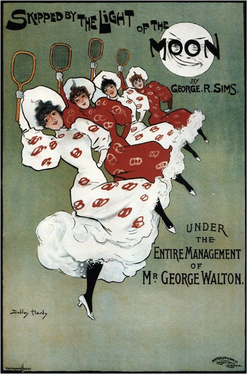 Poster for the George Sims comedy "Skipped by the Light of the Moon" a Dudley Hardy