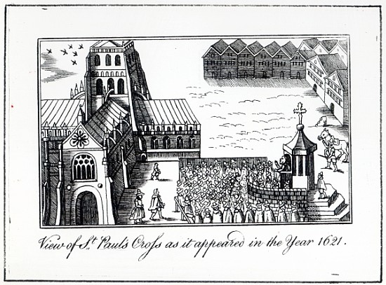 View of St. Paul''s Cross as it appeared in the year 1621 a Scuola Inglese