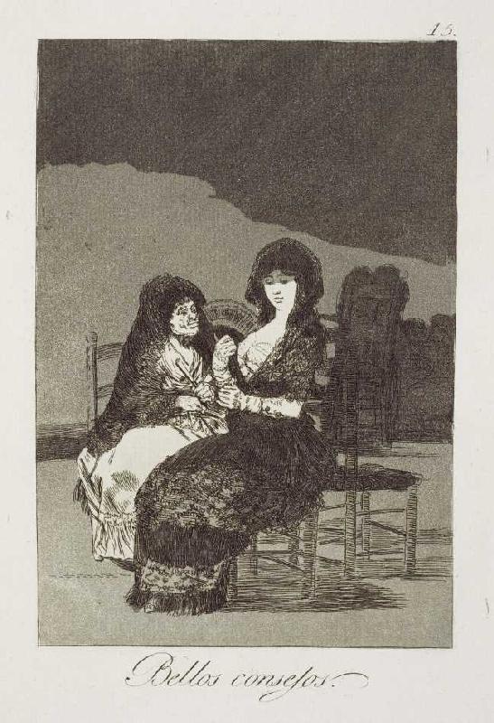 Bellos consejos ("Gute Ratschläge"). a Francisco Jose de Goya