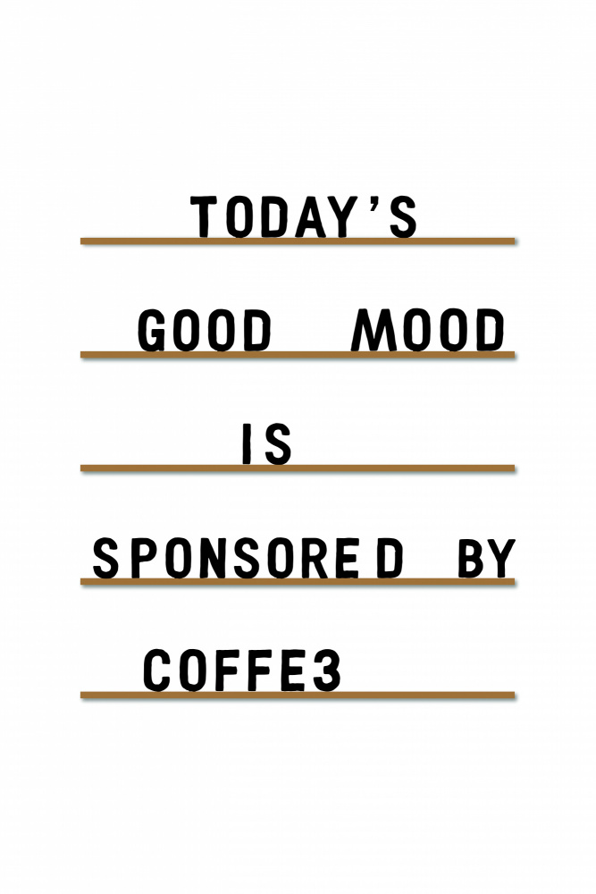 Coffee Equals Good Mood a Frankie Kerr-Dineen