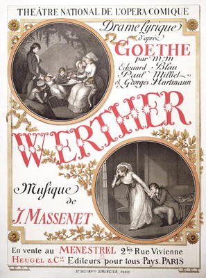 Poster for 'Werther' by Jules Massenet (1842-1912) at the Theatre National de s'Opera-Comique, Paris a French School, (19th century)