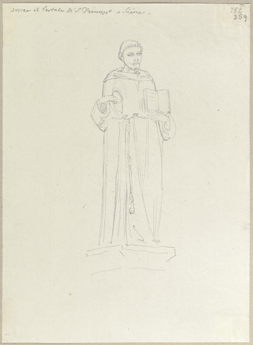 Statue des Heiligen Franziskus seinerzeit über dem Hauptportal von San Francesco in Siena a Johann Ramboux
