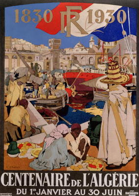 Poster advertising the centenary of Algeria (1830-1930), 1930 (colour litho) a Leon Cauvy