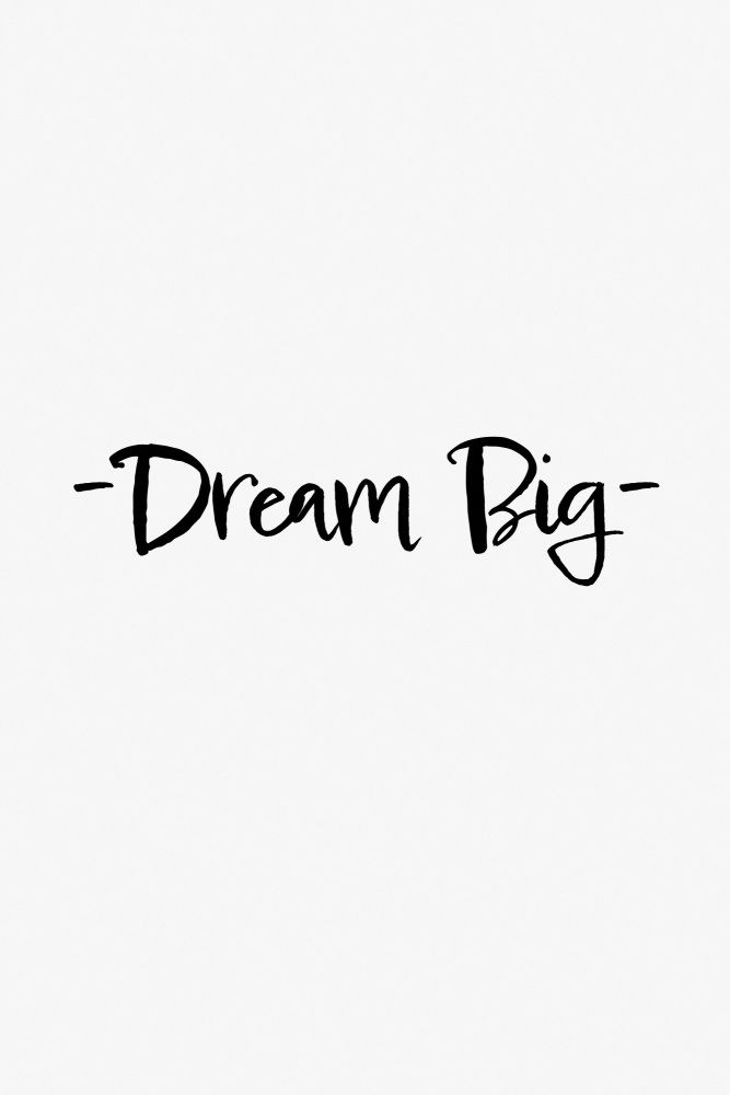 Dream Big a Pictufy Studio II