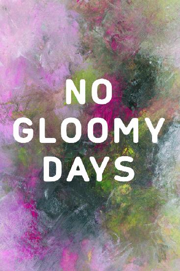 No gloomy days (green)