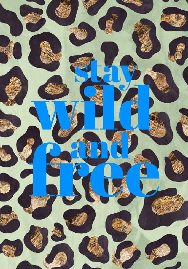 Wild and free leopard print typography