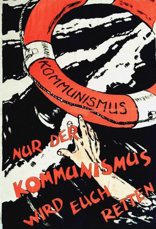 Only communism can save you. KPD propaganda poster a Unbekannter Künstler