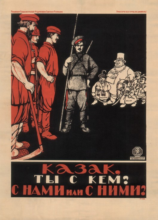 Cossack! Which side are you on? Are you with us or with them? a Unbekannter Künstler