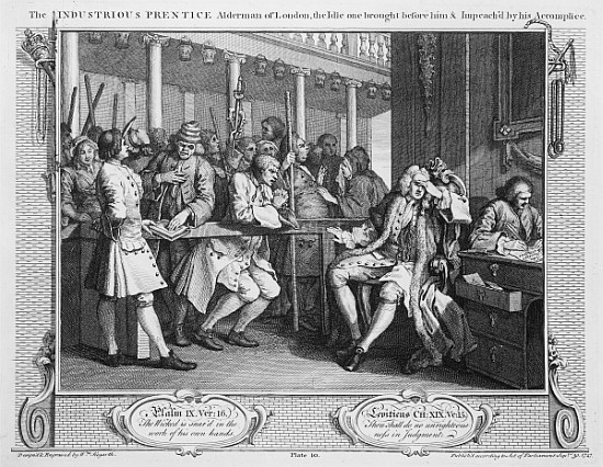 The Industrious ''Prentice Alderman of London, the Idle one Impeach''d Before Him his Accomplice, pl a William Hogarth
